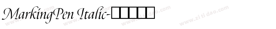 MarkingPen Italic字体转换
